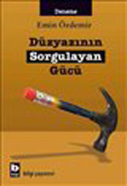 Düzyazının Sorgulayan Gücü, Emin Özdemir