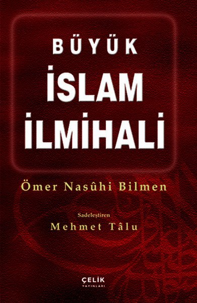 Büyük İslam İlmihali - 1. Hamur, Ömer Nasuhi Bilmen