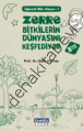 Zerre Bitkilerin Dünyasını Keşfediyor, Diana Cristean