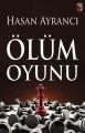 Ölüm Oyunu, Hasan Ayrancı