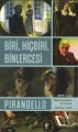 Biri, Hiçbiri, Binlercesi, Luigi Pirandello