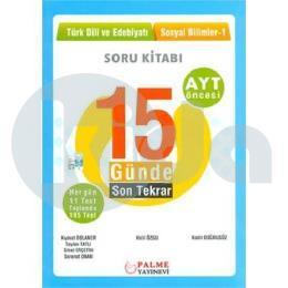 Palme 15 Günde Son Tekrar Türk Dili ve Edebiyatı - Sosyal Bilimler Soru Kitabı