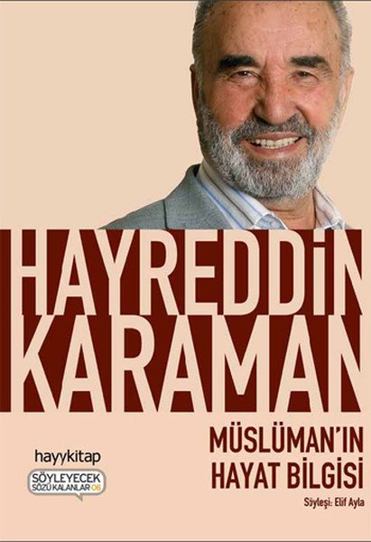 Müslüman'ın Hayat Bilgisi, Hayreddin Karaman