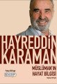 Müslüman'ın Hayat Bilgisi, Hayreddin Karaman