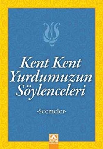 Kent Kent Yurdumuzun Söylenceleri, Altın Kitaplar