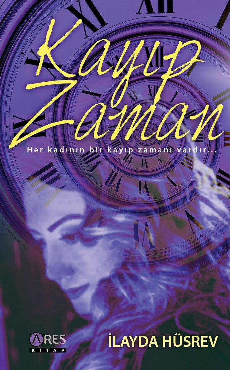 Kayıp Zaman, İlayda Hüsrev, Ares Kitap