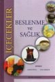 İçecekler - Beslenme ve Sağlık - Eren Akçiçek;Semih Ötleş