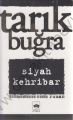 Siyah Kehribar, Tarık Buğra