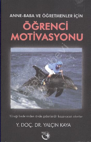 Anne-Baba ve Öğretmenler İçin Öğrenci Motivasyonu, Gerekli Kitap