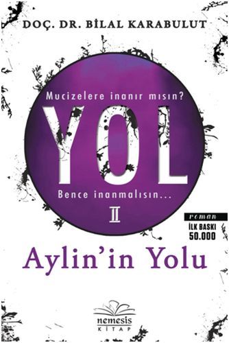 Yol 2 Aylin'in Yolu, Bilal Karabulut
