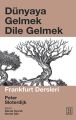 Dünyaya Gelmek Dile Gelmek, Peter Sloterdjik