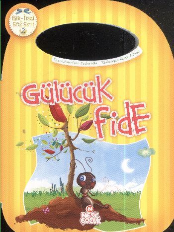 Gülücük Fide, Nurefşan Çağlaroğlu