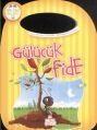 Gülücük Fide, Nurefşan Çağlaroğlu