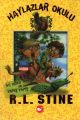 İyi Kötü ve Yapış Yapış Haylazlar Okulu 3, R. L. Stine