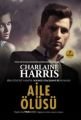 Aile Ölüsü, Charlaine Harris