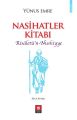 Nasihatler Kitabı Risaletün Nushiyye, Yunus Emre