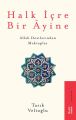 Halk İçre Bir Ayine Allah Dostlarından Mektuplar, Tarık Velioğlu