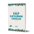 Kalp Katılığının Zararları, Halis Bayancuk (Ebu Hanzala)