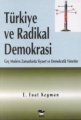 Türkiye ve Radikal Demokrasi, E. Fuat Keyman