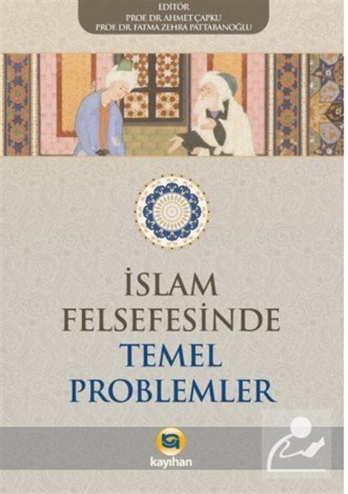 İslam Felsefesinde Temel Problemler