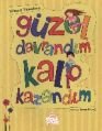 Güzel Davrandım Kalp Kazandım, Yılmaz Yenidinç