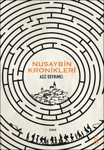 Nusaybin Kronikleri, Aziz Devrimci