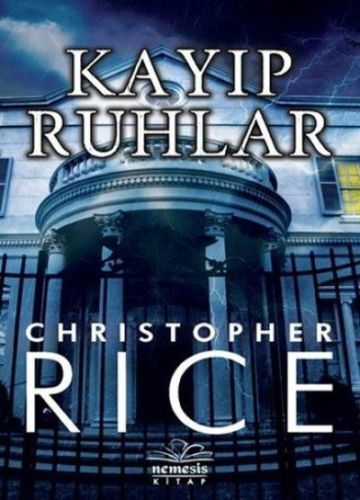 Kayıp Ruhlar, Christopher Rice