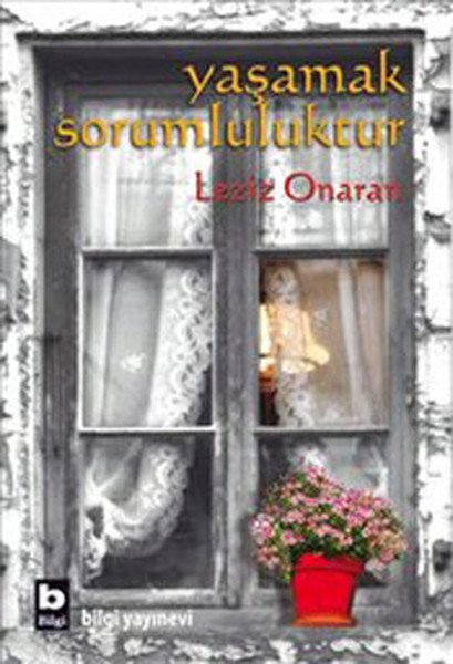 Yaşamak Sorumluluktur, Leziz Onaran