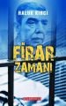 Firar Zamanı, Haluk Kırcı