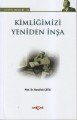Kimliğimizi Yeniden İnşa, Nurullah Çetin