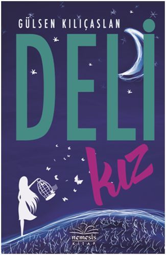 Deli Kız Ciltli, Gülsen Kılıçaslan