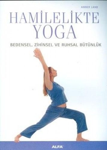 Hamilelikte Yoga, Amber Land