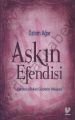 Aşkın Efendisi, Tassavvuf Sohbetleri