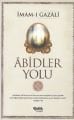 Abidler Yolu, İmam Gazali, Çelik Yayınevi