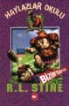 Bizim Takım Yenilse Haylazlar Okulu 4, R. L. Stine