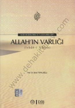 İslam Kelamcılarına ve Filozoflarına Göre Allahın Varlığı (İsbat-i Vacib)