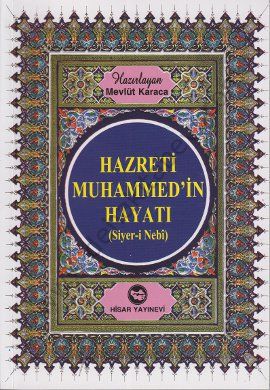 Hz. Muhammed'in Hayatı (Siyer-i Nebi) Kitap Boy