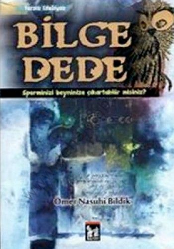 Bilge Dede - Ömer Nasuhi Bildik