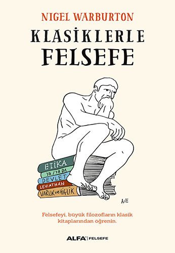 Klasiklerle Felsefe, Nigel Warburton