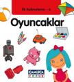 İlk Kelimelerim 6 Oyuncaklar, Çamlıca Basım Yayın