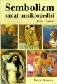 Sembolizm  Sanat Ansiklopedisi, Jean Cassou, Remzi Kitabevi