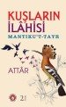 Kuşların İlahisi Mantıku't Tayr, Attar