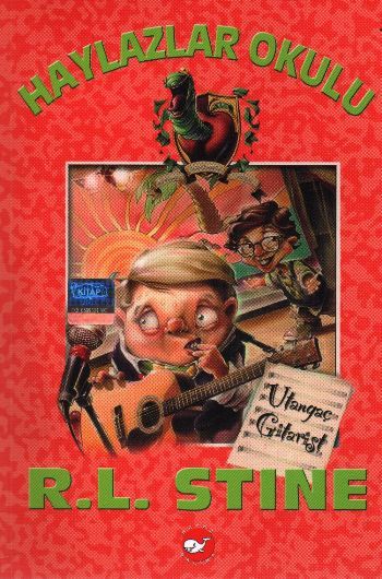 Utangaç Gitarist Haylazlar Okulu 5, R. L. Stine