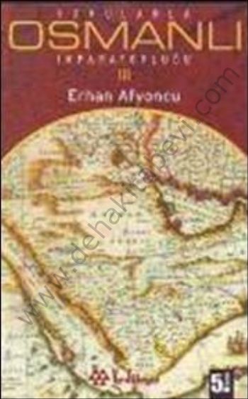 Sorularla Osmanlı İmparatorluğu 3, Erhan Afyoncu
