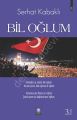 Bil Oğlum, Serhat Kabaklı