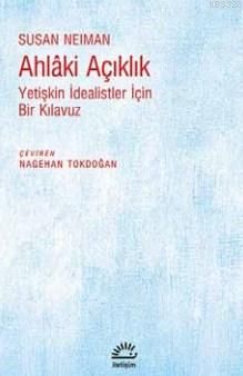 Ahlaki Açıklık, Susan Neiman, İletişim