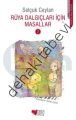Rüya Dalgıçları İçin Masallar - 2, Selçuk Ceylan