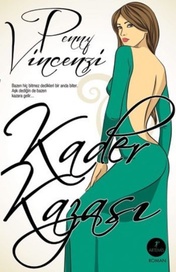Kader Kazası, Penny Vincenzi