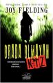 Orada Olmayan Kız, Joy Fielding