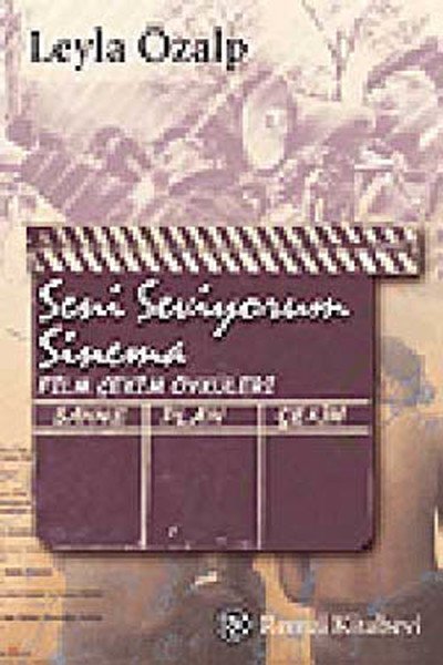 Seni Seviyorum Sinema, Leyla Özalp, Remzi Kitabevi